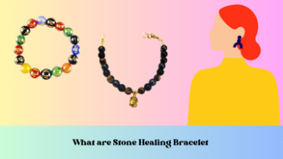 What are Stone Healing Bracelet
